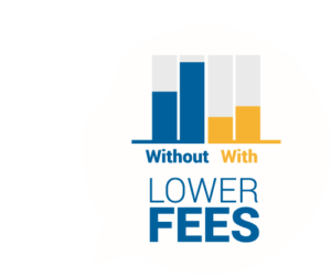 Lower Fees